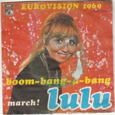 Discos de vinilo: LULU - BOOM-BANG-BANG Y MARCH!, SINGLE DE LA VOZ DE SU AMO, 1969, EUROVISIÓN