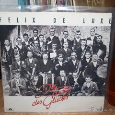 Discos de vinilo: FELIX DE LUXE, DIE TRICKS DES GLUCKS, LP