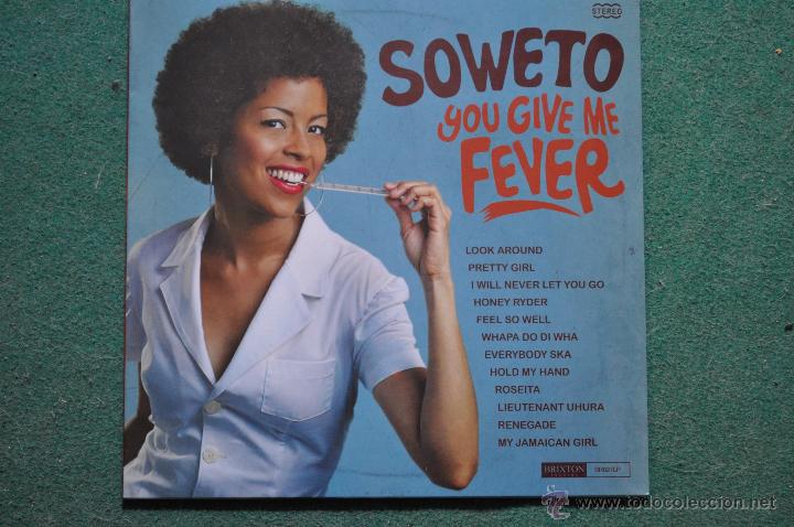 Discos de vinilo: SOWETO - YOU GIVE ME FEVER - Foto 1