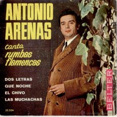 Discos de vinilo: ANTONIO ARENA - CANTA RUMBAS FLAMENCAS - DOS LETRAS . Lote 41162759