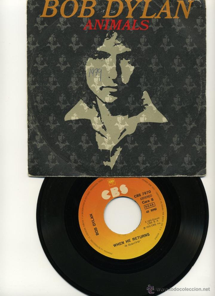 Discos de vinilo: BOB DYLAN / animals / when he returns 1979 ( RARO EDIT. SPAIN ! ) - Foto 2