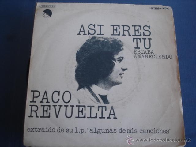 Discos de vinilo: PACO REVUELTA  ASI ERES TU - Foto 1