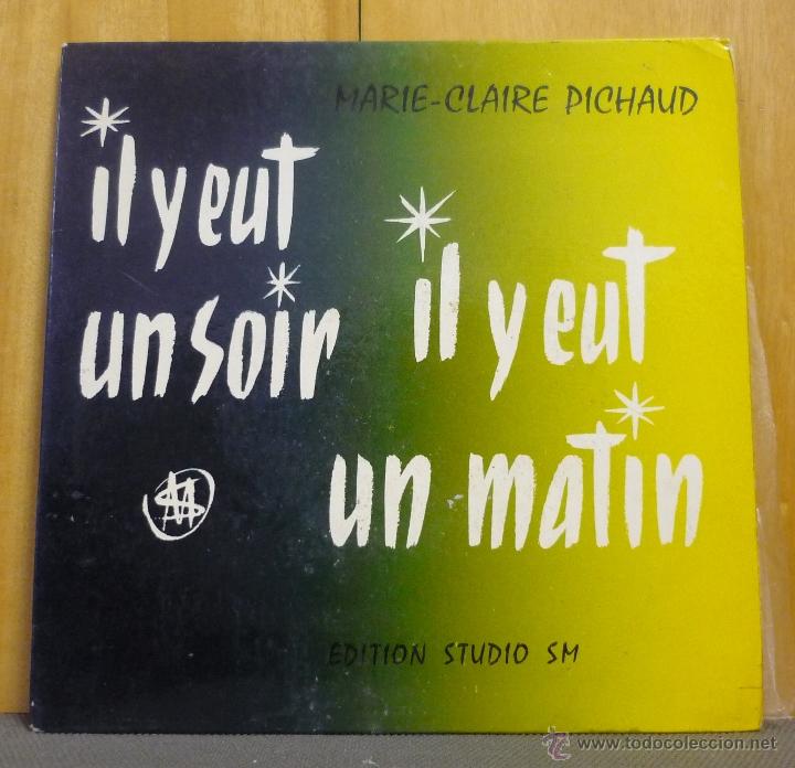 Dischi in vinile: MARIE-CLAIRE PICHAUD - IL Y EUT UN SOIR... IL Y EUT UN MARTIN - EP EDICI&Oacute;N ESTUDIO - FRANCIA