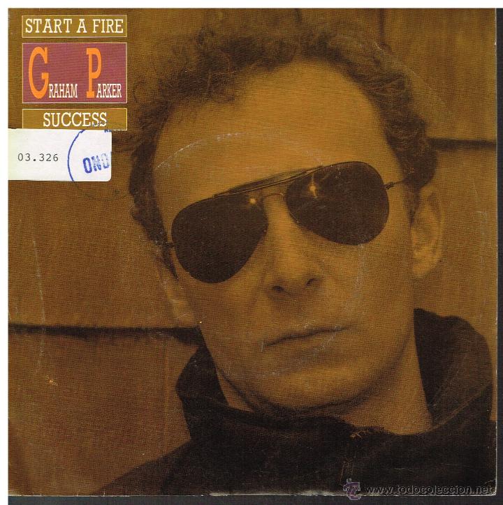 Discos de vinilo: Graham Parker - Start a Fire / Success - Single 1988 - Foto 1