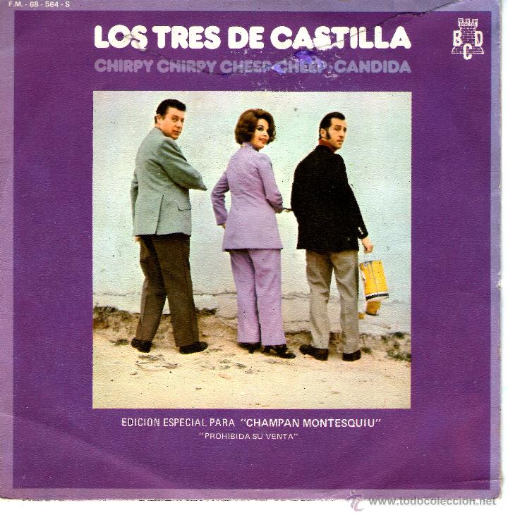Discos de vinilo: LOS TRES DE CASTILLA - CHIRPY CHIRPY CHEEP CHEEP - Foto 1