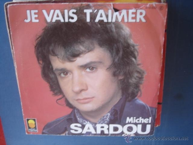 Discos de vinilo: MICHEL SARDOU  JE VAIS T&acute;AIMER - Foto 2