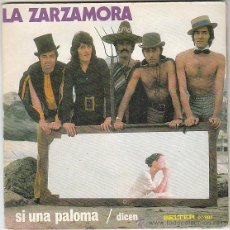 Discos de vinilo: LA ZARZAMORA: SI UNA PALOMA / DICEN,, SINGLE EDITADO POR BELTER EN 1971. Lote 41341969