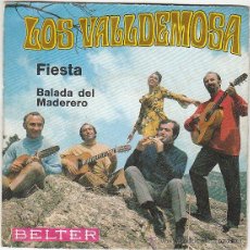 Discos de vinilo: LOS VALLDEMOSA, FIESTA / BALADA DEL MADERERO, BELTER 1970. Lote 41341992