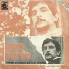 Discos de vinilo: JUAN PARDO SINGLE SELLO NOVOLA AÑO 1969. Lote 41357096