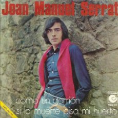 Disques de vinyle: JOAN MANUEL SERRAT SINGLE SELLO NOVOLA AÑO 1970. Lote 41357550
