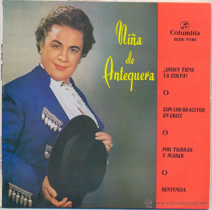 Disques de vinyle: NI&Ntilde;A DE ANTEQUERA.- &iquest;Quien tiene la culpa? +3.