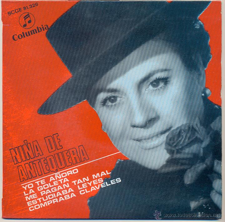 Disques de vinyle: NI&Ntilde;A DE ANTEQUERA.- Yo te a&ntilde;oro +3.