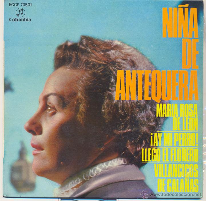 Disques de vinyle: NI&Ntilde;A DE ANTEQUERA.- Maria Rosa de Leon +3.