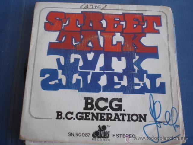 Discos de vinilo: B. C. GENERATION  STREET TALK - Foto 1