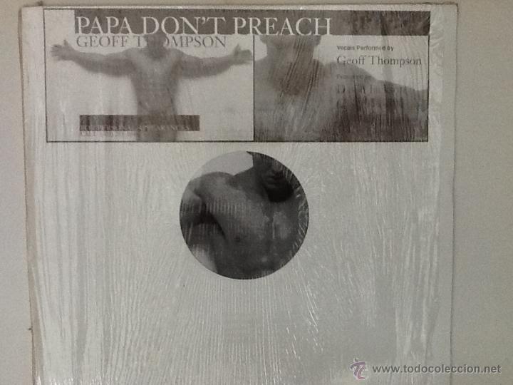 Discos de vinilo: Geoff Thomson - PAPA DONT PREACH - Foto 1