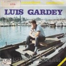 Discos de vinilo: LUIS GARDEY SIEMPRE TE RECORDARÉ/CONDUCTOR (ZAFIRO 1966)