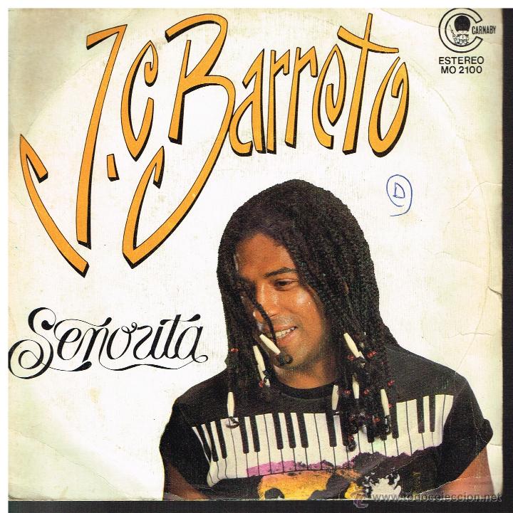Discos de vinilo: J.C. Barreto - Se&ntilde;orita / Lorelei - Single 1981 - Foto 1