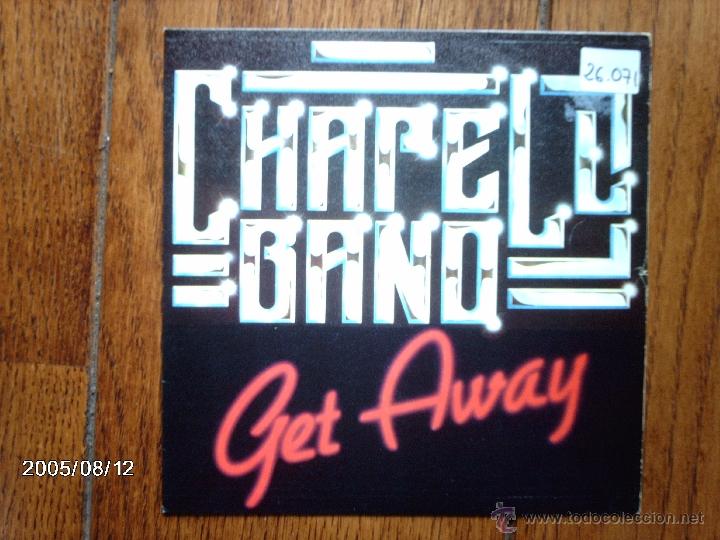 Discos de vinilo: chapell band  -  get away  +  breakdown - Foto 1