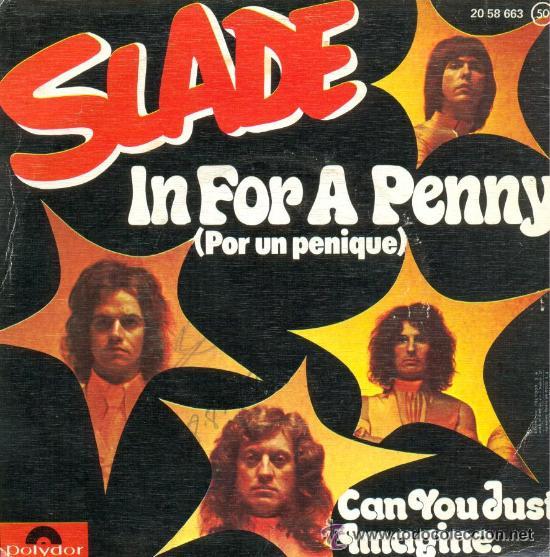 Discos de vinilo: SLADE - IN FOR A PENNY - SINGLE ESPA&Ntilde;OL DE VINILO - Foto 1