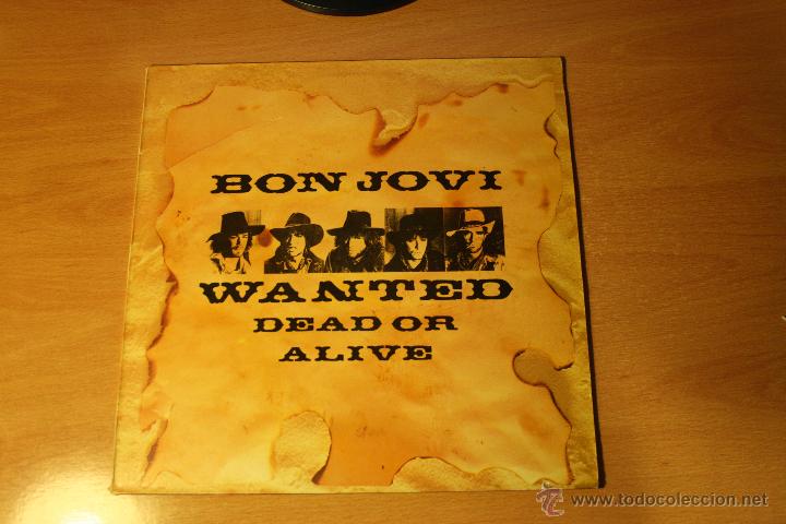 Bon Jovi Wanted Dead Or Alive