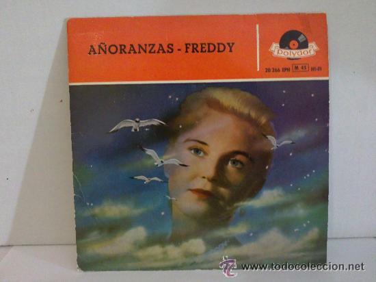 Discos de vinilo: FREDDY - A&Ntilde;ORANZAS - ESPA&Ntilde;OL ORIGINAL - Foto 1