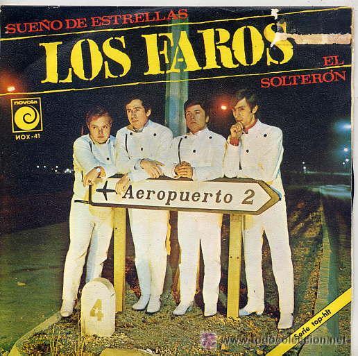 Discos de vinilo: LOS FAROS / Sue&ntilde;o de estrellas / El solteron (Single de 1967) - Foto 1