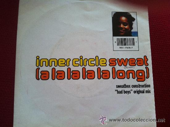 Discos de vinilo: 7  SINGLE - INNER CIRCLE - SWEAT( A LA LA LA LA LONG) - Foto 1