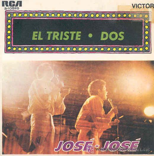 Discos de vinilo: Jose Jose - El triste / Dos - single espa&ntilde;ol de 1970 - Foto 1