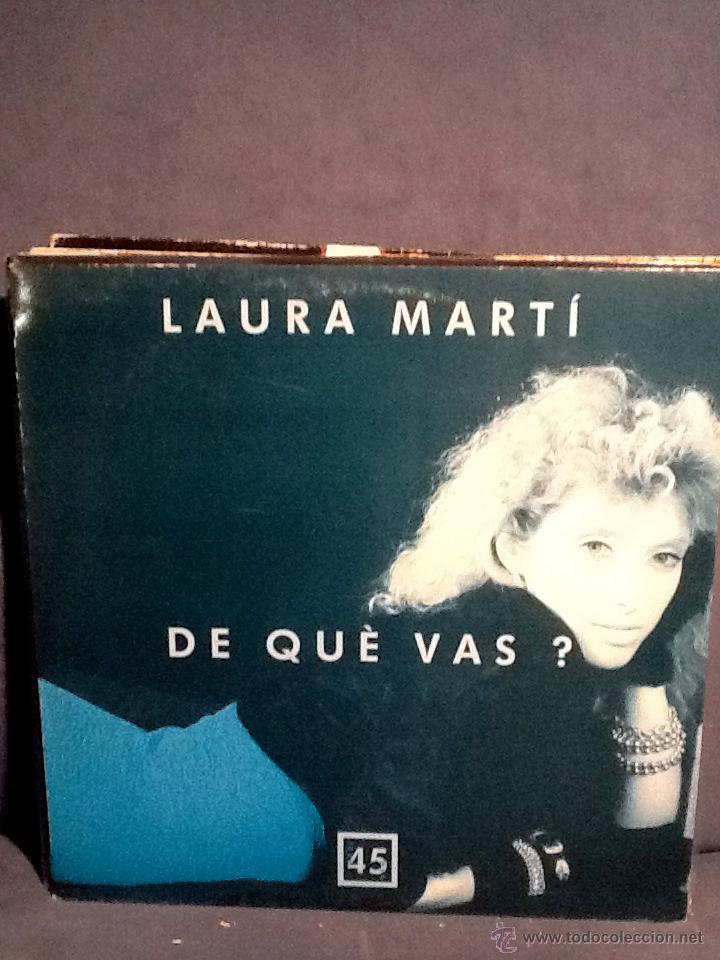 Discos de vinilo: LAURA MART&Iacute; - De qu&egrave; vas? - Foto 1