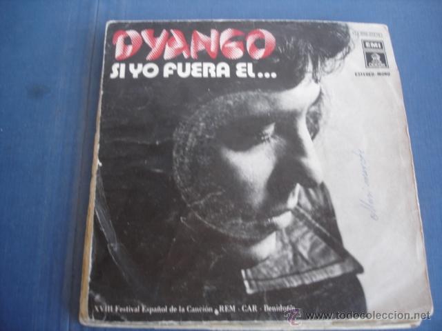 Discos de vinilo: DYANGO  SI YO FUERA EL - Foto 1