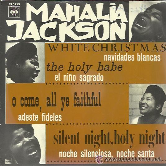 Discos de vinilo: MAHALIA JACKSON - WHITE CHRISTMAS + 3 - EP CBS 1966 - Foto 1