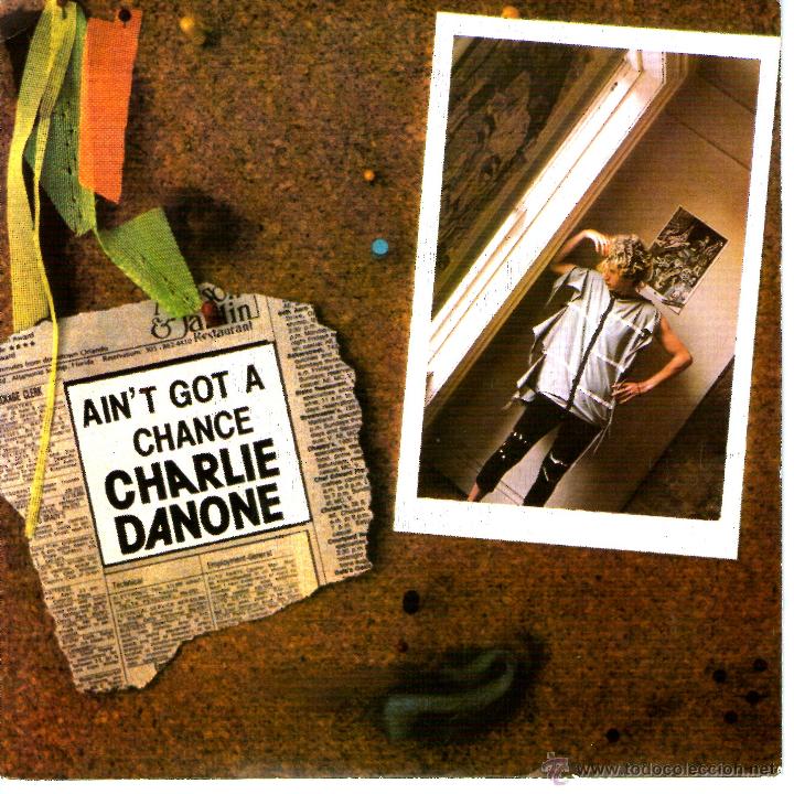 Discos de vinilo: CHARLIE DANONE. YOU AINT GOT A CHANCE - Foto 1