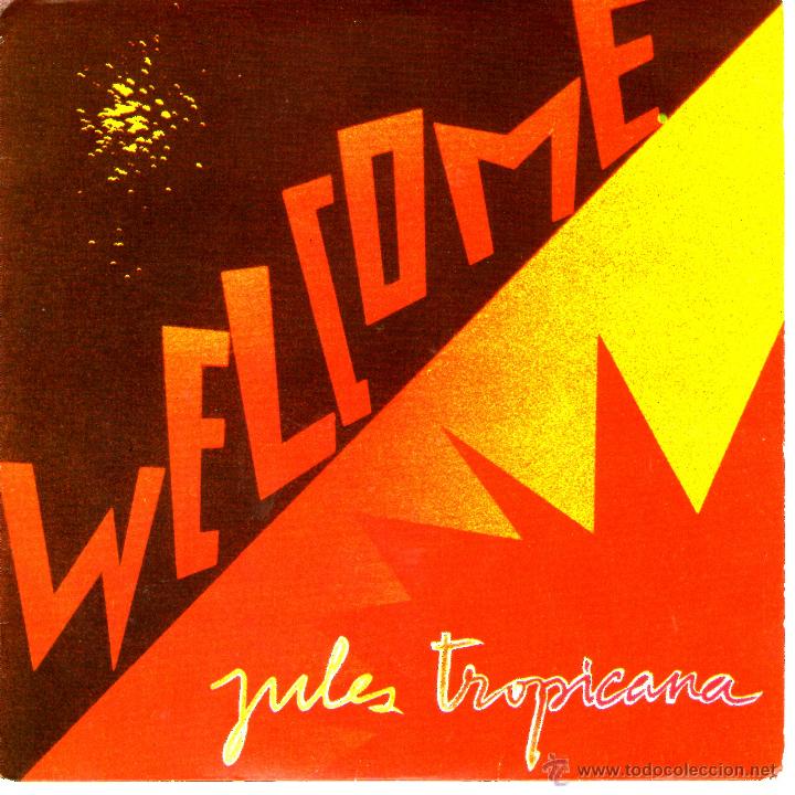 Discos de vinilo: JULES TROPICANA - WELCOME - Foto 1