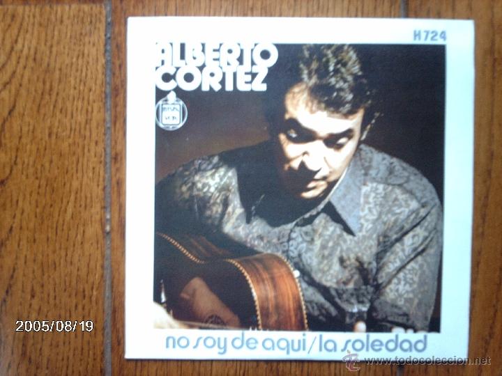 Discos de vinilo: alberto cortez  -  no soy de aqui  +  la soledad - Foto 1