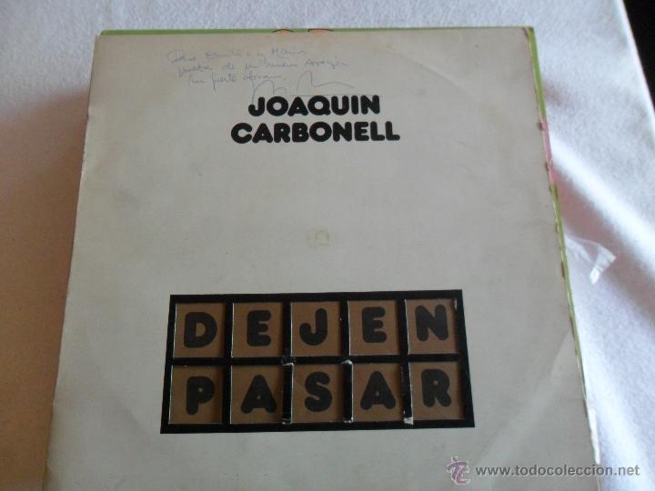 Discos de vinilo: JOAQUIN CARBONELL - DEJEN PASAR 1977 DEDICADO - Foto 1