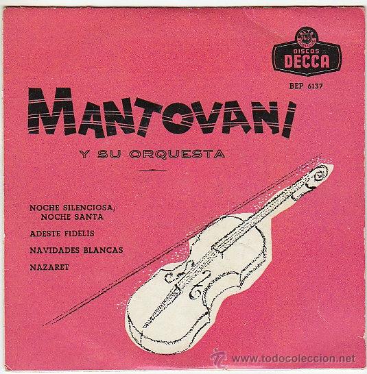 MANTOVANI Y SU ORQUESTA, MUSICA DE NAVIDAD: NOCHE SILENCIOSA... DECCA (AÑOS 50) (Música - Discos - Singles Vinilo - Orquestas)
