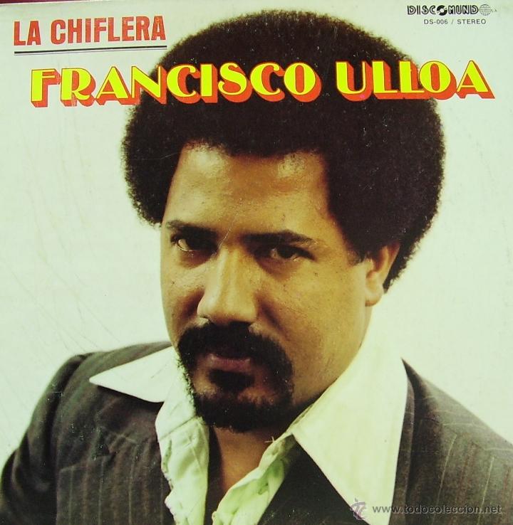 Vinyl records: FRANCISCO ULLOA-LA CHIFLERA LP VINILO (REPUBLICA DOMINICANA)