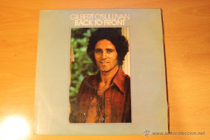 Discos de vinilo: GILBERT O&acute;SULLIVAN, BACK TO FRONT, COLUMBIA 72, MADE SPAIN, LP - Foto 1