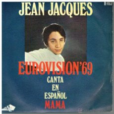 Discos de vinilo: JEAN JACQUES - MAMA / LOS DOMINGOS FELICES - SINGLE 1969