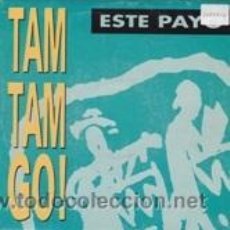 Discos de vinilo: TAM TAM GO! ESTE PAYO (EMI 1990). Lote 177593397