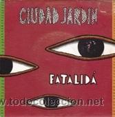 Discos de vinilo: CIUDAD JARDIN Fatalid&aacute; (Hispavox 1992) - Foto 1