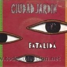 Discos de vinilo: CIUDAD JARDIN FATALIDÁ (HISPAVOX 1992). Lote 41671885