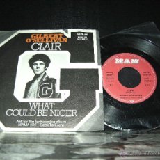 Discos de vinilo: GILBERT O´SULLIVAN , SINGLE CLAIR , 1972