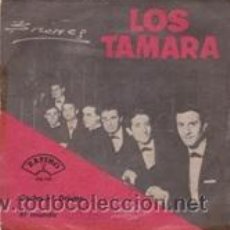 Discos de vinilo: LOS TAMARA ZORBA EL GRIEGO/EL MUNDO (ZAFIRO 1965). Lote 41689811