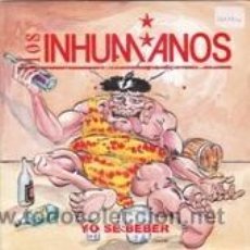 Discos de vinilo: LOS INHUMANOS YO SE BEBER (ZAFIRO 1990)