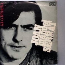 Disques de vinyle: JOAN MANUEL SERRAT - DE MICA EN MICA / LA CARMETA - SG EDIGSA 1969. Lote 41735829