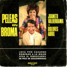 Discos de vinilo: JUANITO VALDERRAMA Y DOLORES ABRIL. PELEAS EN BROMA. Lote 41738811