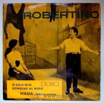 Discos de vinilo: ROBERTINO - O SOLE MIO - EDICI&Oacute;N SUIZA - Foto 1