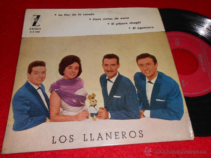 Discos de vinilo: LOS LLANEROS La flor de la canela/Siete notas de amor +2 EP 1961 Zafiro EDICION ESPA&Ntilde;OLA SPAIN