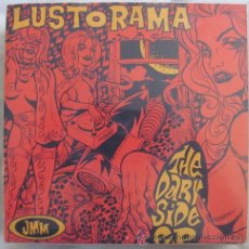 Discos de vinilo: THE LUSTORAMA - THE DARK SIDE EP - ESTRUS RECORDS- MAXIMUN R&B. Lote 41875901